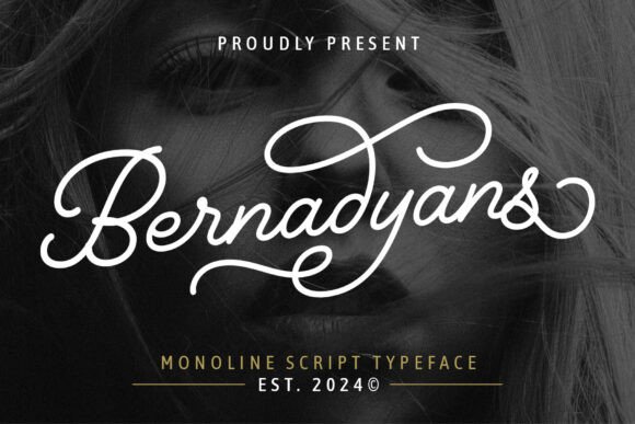 Bernadyans: A Modern Script Typeface for Branding