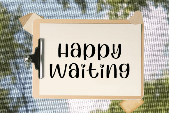 Happy Waiting: A Modern Script Font for Campaigns