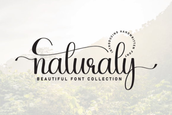 Naturaly: A Stylish Script Font for Modern Campaigns